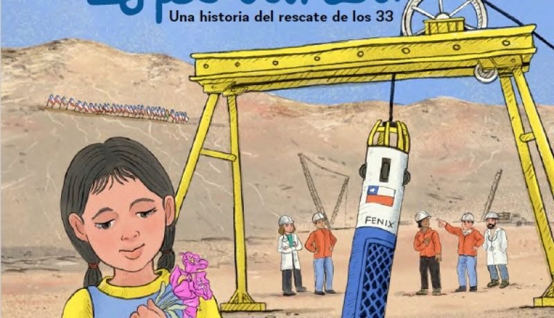 "esperanza": el libro de golborne que revive el rescate minero